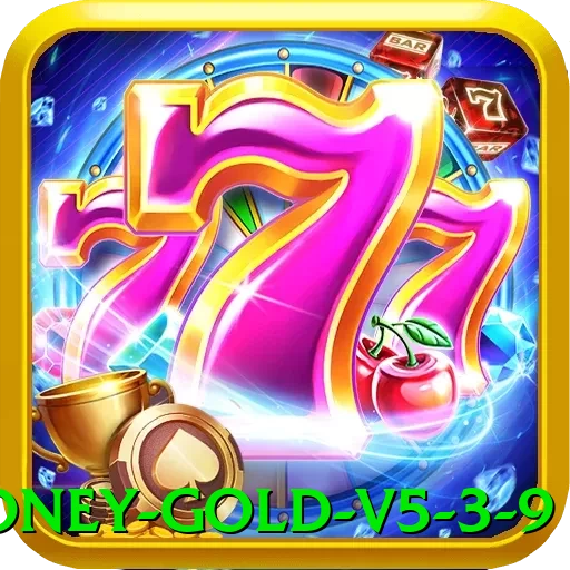 999kkg Money Gold v5.3.9 - ✨ apk